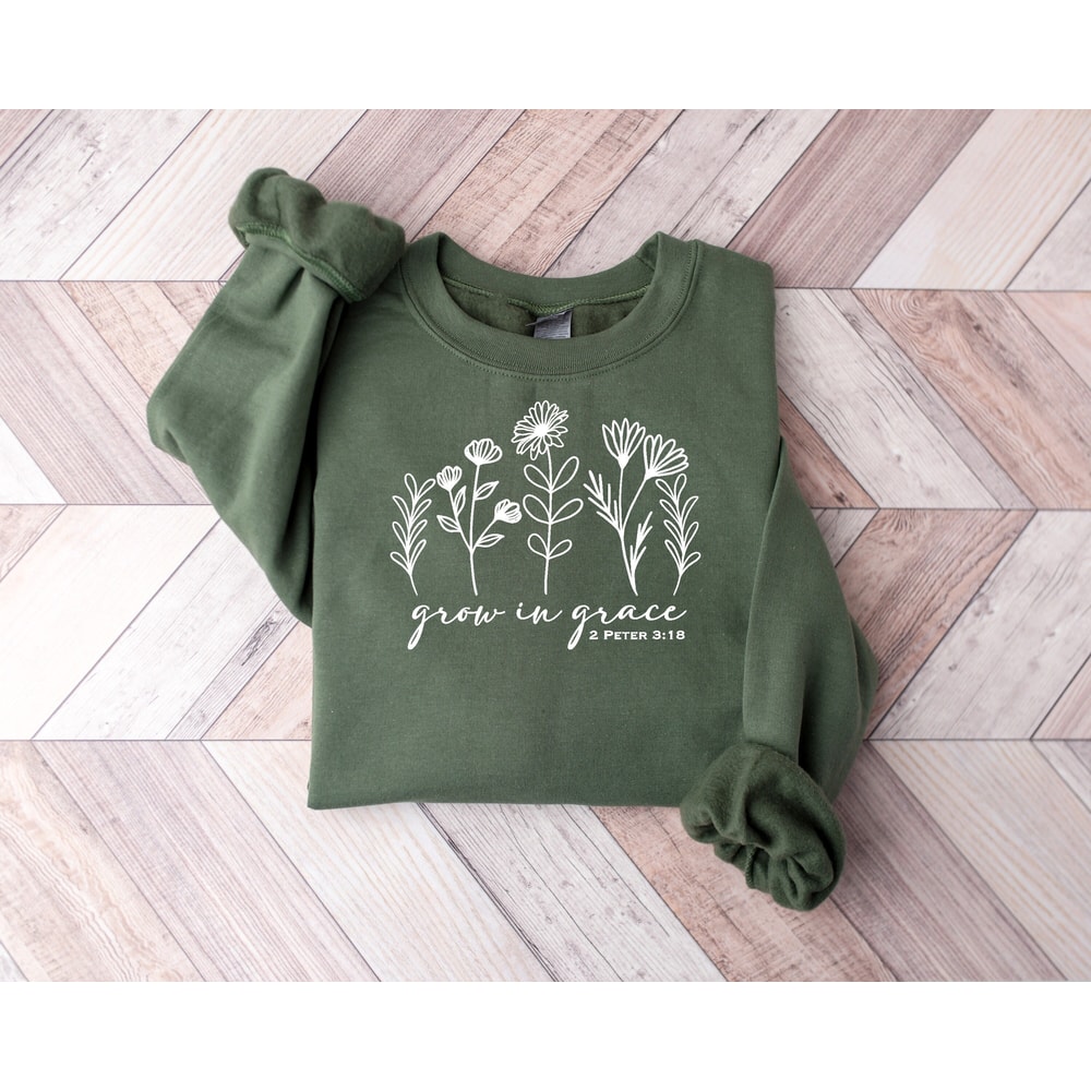 Grow In Grace Sweatshirt, Faith Sweatshirt, Christian Sweatshirt, Jesus Shirt, Bible Verse, Faith Shirt,Christian Christmas Gift.jpg