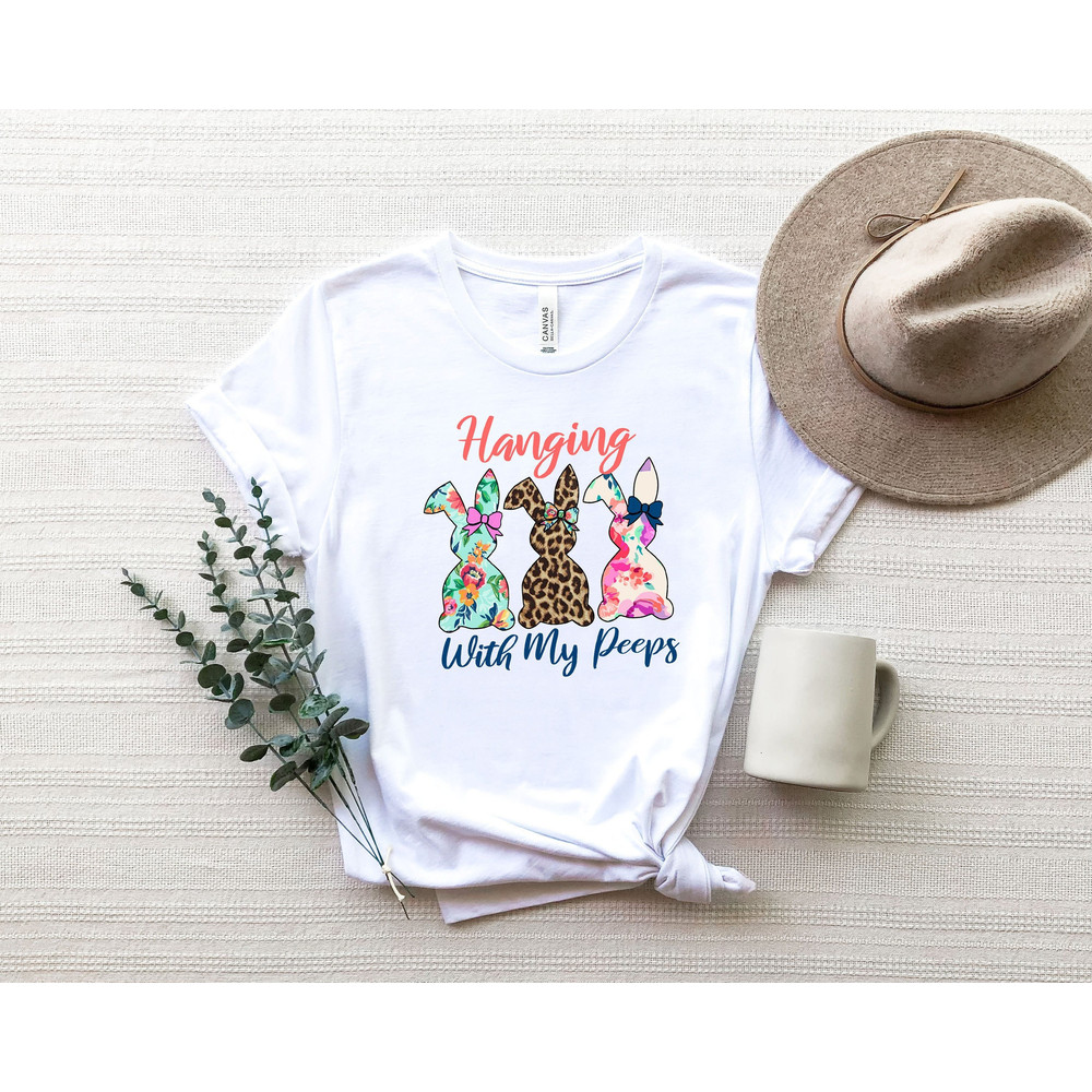 Hanging With My Peeps Shirt, Funny Easter Day Shirt For Women, Womens Easter Shirt, Easter Day, Cute Easter Shirt ,Easter Family Shirt,.jpg