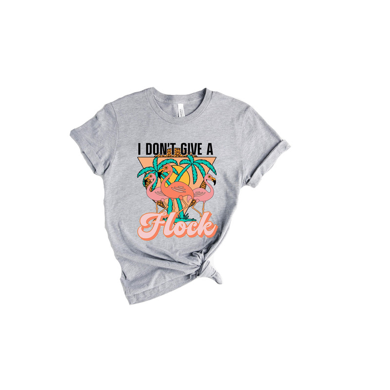 I Don't Give A Flock Shirt, Sunset Shirt, Summer Vibes T-Shirt,Summer Vacation Shirt, Road Trip Shirt, Adventure Lover Shirt.jpg