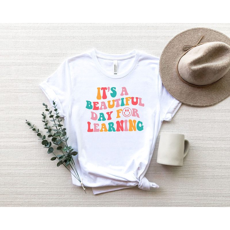 It's A Beautiful Day For Learning Funny Teacher Shirt, Teacher Life Shirt, Back To School Shirt, Gift for Teacher, Retro Teacher Shirt.jpg