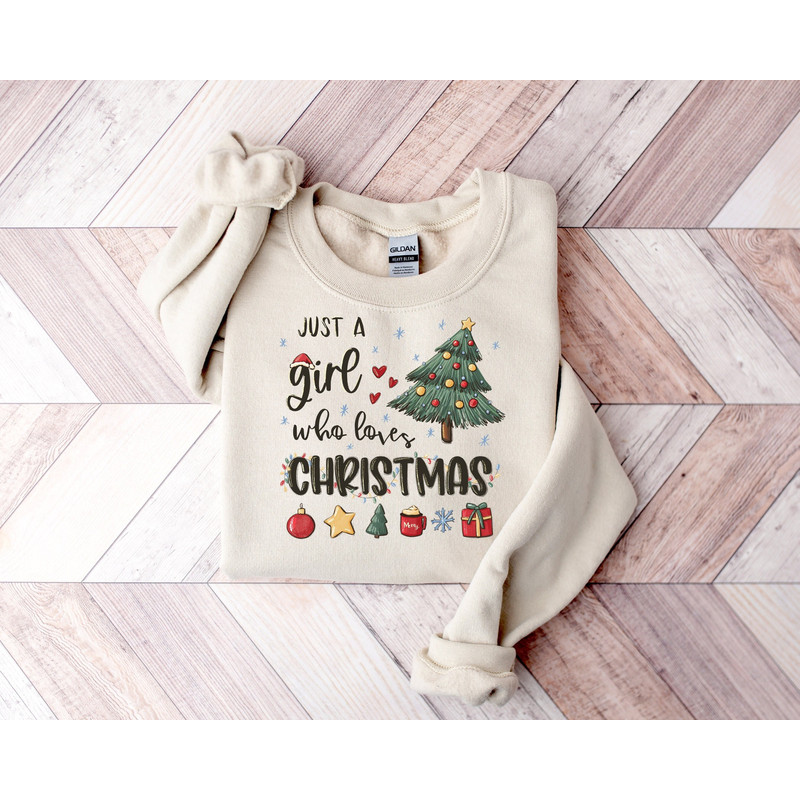 Just A Girl Who Loves Christmas Shirt, Christmas Sweatshirt, Women's Christmas Sweatshirt, Merry Christmas Shirt, Cute Christmas Shirt.jpg