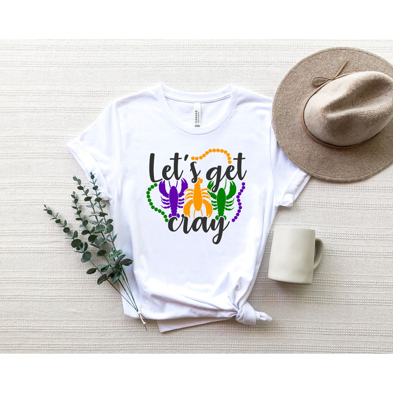 Let's Get Cray T-shirt, Retro Nature Tee, Funny Animal Shirt, Cool Graphic Tee ,Mardi Gras Shirt, Saints Shirt, Fat Tuesday Shirt.jpg