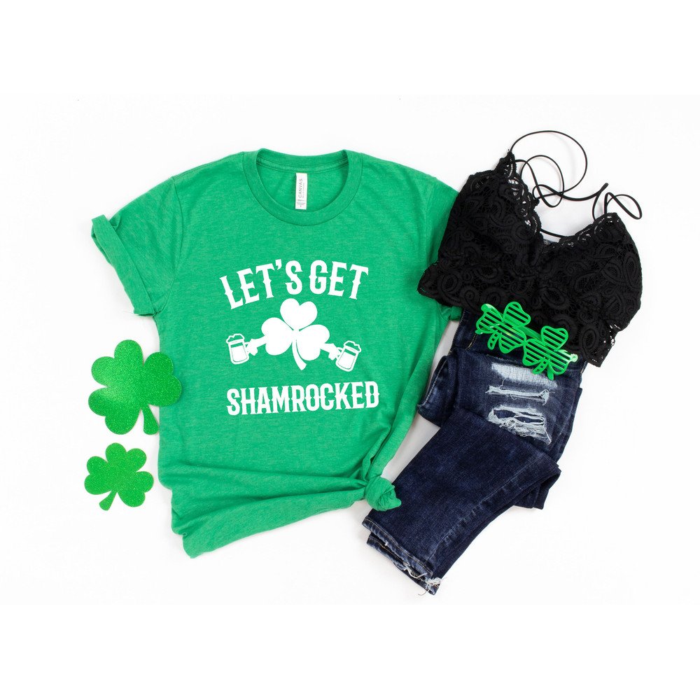 Let's Get Shamrocked Shirt, St. Patricks Day Shirt, Irish Women Shirt, St Pattys Day Shirt, Shamrock Shirt, Lucky Shirt, St. Patty's Shirt.jpg