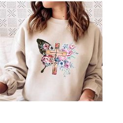 faith sweatshirt, christian sweatshirt, butterfly sweatshirt, butterfly shirt, christian shirt, religious sweater, bibl