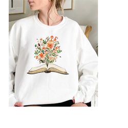 wildflowers book sweatshirt, flower sweatshirt, wildflower shirt, gift for teachers, readers sweater, book lovers tshirt