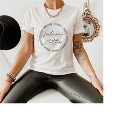 inclusion matters shirt, special education shirt, mindfulness shirts, autism awareness, equality shirt, neurodiversity s