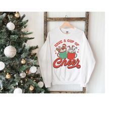 hot cocoa christmas sweater, have a cup of cheer sweatshirt, christmas graphic crewneck, retro christmas sweat