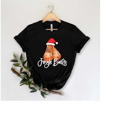 funny christmas jingle balls shirt, christmas dirty say shirt, christmas gift shirts for friend