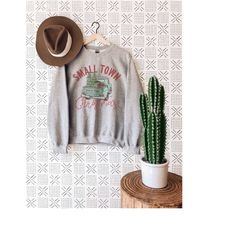 small town christmas sweatshirt, christmas truck sweat, cute christmas sweatshirt, farm fresh christmas trees, country x