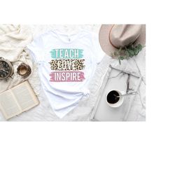 teach love inspire shirt, teacher life shirt, teaching tee, kindergarten teacher shirt, elementary teacher shirt, prek t