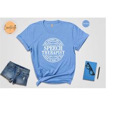 speech therapist shirt, therapist tee, speech therapy shirt, st shirt, speech therapist gift, speech pathology tee, ther