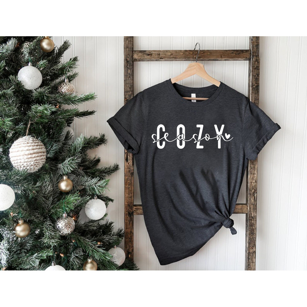 Cozy Season Shirt, Get Cozy Sweatshirt, Cozy Season Merry Christmas, Christmas Sweatshirt, Winter Sweatshirt, Stay Home, Cozy Season Vibes.jpg