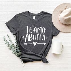 abuela shirt, shirt for abuela, baby announcement, promoted to abuela, te amo abuela shirt, gift for abuela, abuelita sh
