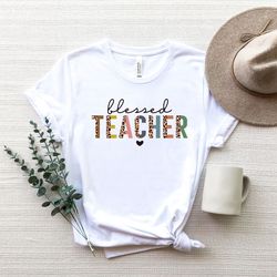 blessed teacher shirt, blessed teacher leopard shirt,teacher shirt, teacher gifts, back to school,teacher tshirt