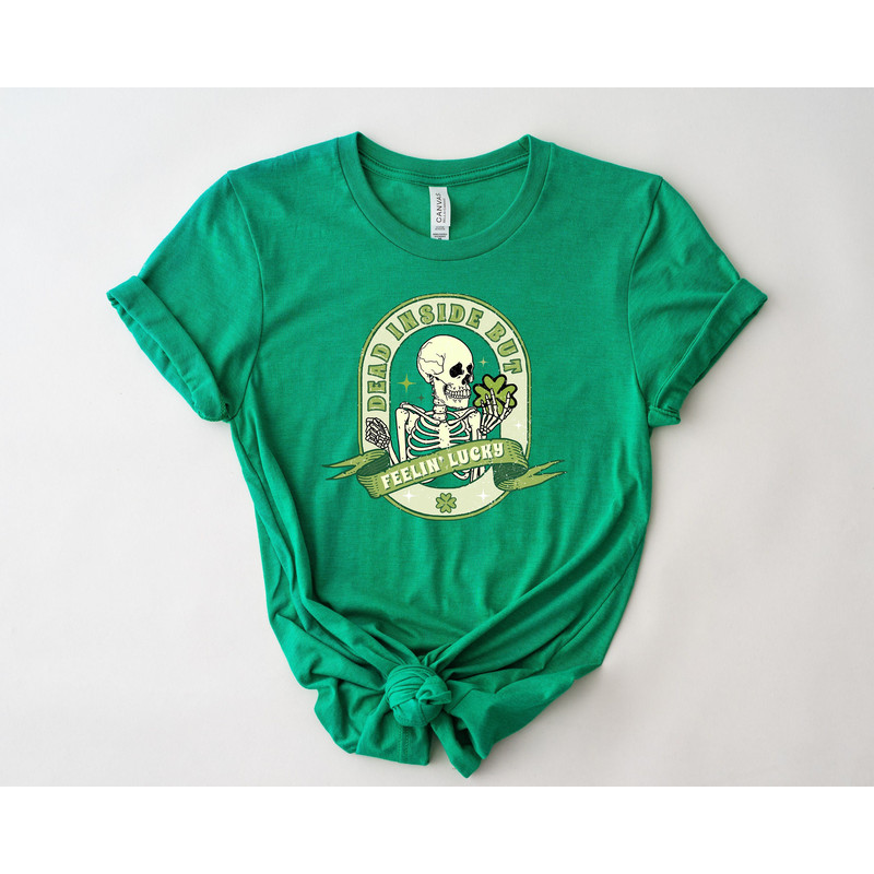 Dead Inside But Feelin' Lucky,St Patricks Day Skeleton Shirt,Retro Lucky Shirt, Retro St Patricks Day Shirt, Lucky Shirt, St Patricks Day.jpg