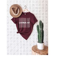 latina af shirt, feminist shirt, chicana shirt, mexican shirt, spanish shirt, latina shirt morena, morena shirt,mexican
