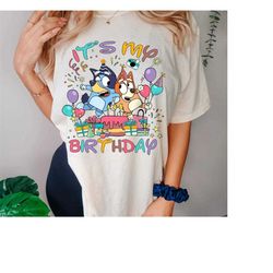it's me birthday bluey shirt, bluey birthday party shirt, bluey family shirt, birthday matching shirt, bluey birthday sh