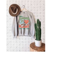 earth day t-shirt, be kind to planet shirt, create a kinder planet sweatshirt, save the earth shirt