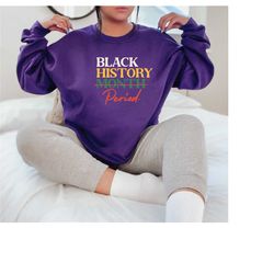 black history month period t-shirts, black history month shirt, black lives matter shirts, black history months, black h