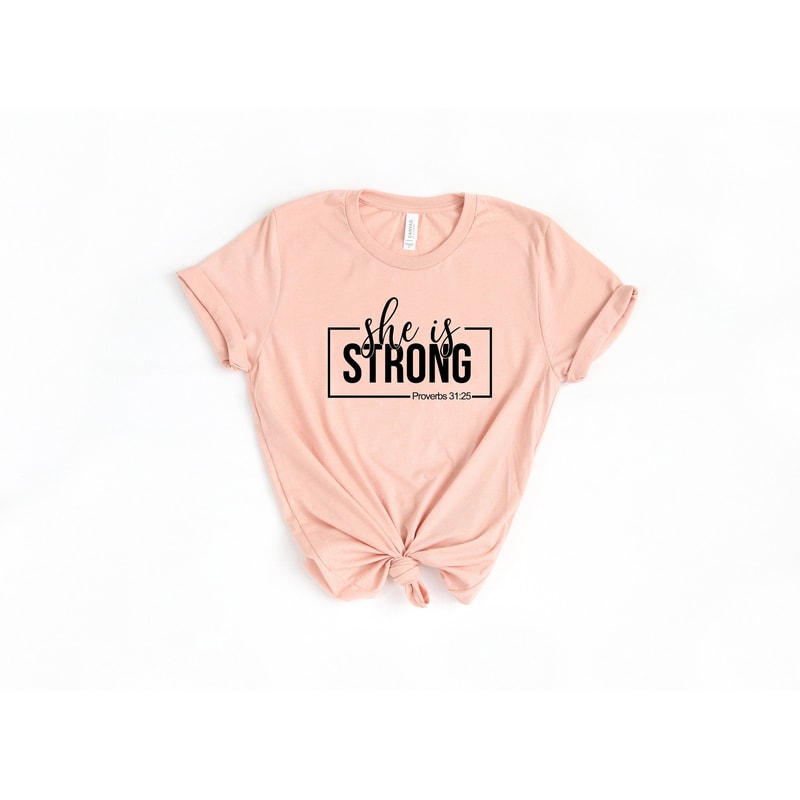 She is Strong Shirt, Christian Shirts, Religious Shirt, She Is Strong, Proverbs, Strong Women, Christian Shirt,.jpg