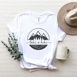 take a hike shirt,camping gear,hiking gift, mens camping t shirt, tree t shirt, unisex tshirt, funny hiking shirt for me