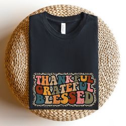 thankful grateful blessed shirt, thanksgiving shirt, autumn shirt, thankful fall shirt, grateful mom shirt, thanksgiving