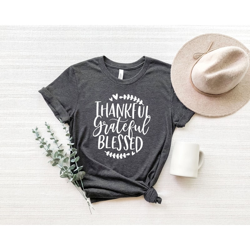 Thankful Grateful Blessed Shirt, Women's Fall Shirt,Thanksgiving Shirt, Fall Shirt,Thankful Shirt, Thanksgiving Tshirt,Fall Teacher Shirt,.jpg