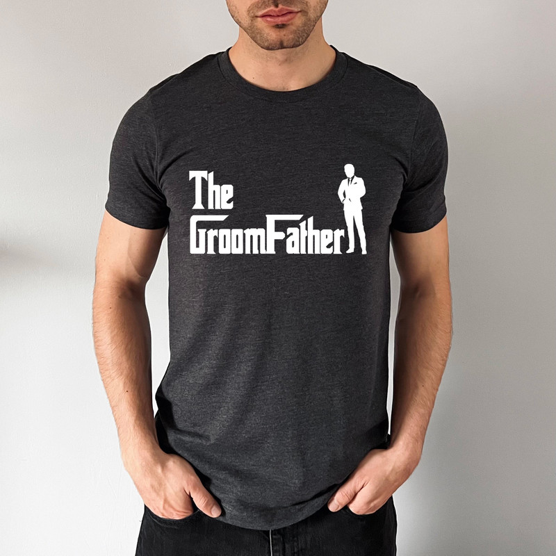 The Groomfather T-Shirt, father of the groom shirt, father of the bride gift, wedding shirt.jpg