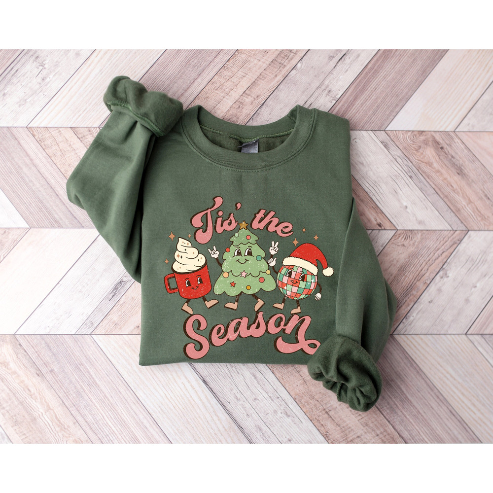 Tis The Season Sweatshirt for Christmas Sweatshirt, Cute Christmas Shirt, Christmas Tree Sweatshirt, Women Holiday Shirt, Christmas Gift.jpg