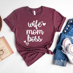 wife mom boss shirt, mama shirt, mom shirt, gift for her, gift for mom, gifts for wife, trendy mom shirt,boss women shir