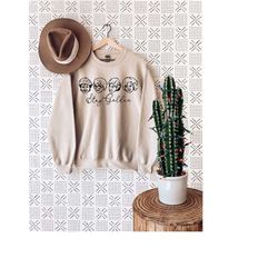 stay golden sweatshirt,golden girls lover sweater,golden girl fan,80's tv sweatshirt,cute golden girl gift, golden girl