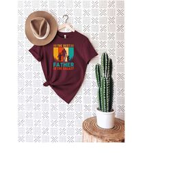 the best father in the galaxy, father's day shirt, fathers day gift, funny father shirt, dad shirt, daddy gift, papa shi