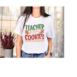 christmas teacher shirt, teacher of smart cookies christmas t-shirt for teachers, teacher christmas shirt, teacher shirt
