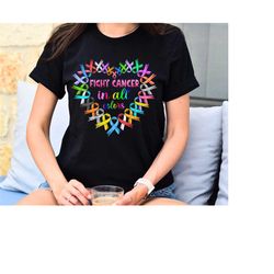 fight cancer in all colors shirt, colorful ribbon heart cancer awareness shirt, cancer warrior shirt, cancer supporters