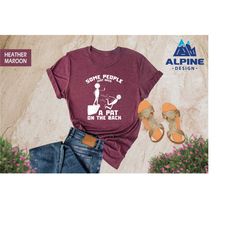 some people just need a pat on the back shirt, gift for adults, sarcastic shirt, funny workout t-shirt, adult humor shir