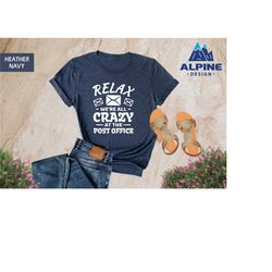 postal office worker shirt, gift for post office, funny post office worker, post office gift, mailman shirt, post office