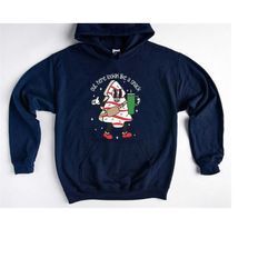 out here lookin like a snack hoode,christmas tree cake sweater,boujee christmas shirt,christmas adult sweater,christmas