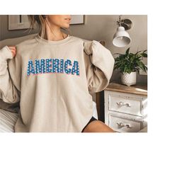 america sweatshirt, 4th of july shirt, america shirt, america flag shirt, usa sweatshirt, american shirts, patriot shirt