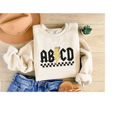 abcd teacher sweatshirt, elementary school teacher shirt, kindergarten teacher tee, gift for teacher, teacher appreciati