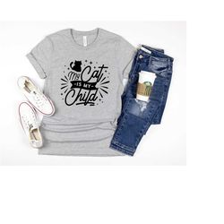 my cat is my child shirt, cat shirts, cat sweatshirt, cat mom sweatshirt, cat lover shirts, gift for cat lover, animal l