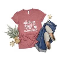 baking sweet memories christmas shirt, christmas baking sweatshirt, christmas sweatshirt, christmas cookies shirt, chris