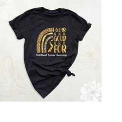 childhood cancer awareness shirt, gold ribbon shirt, childhood cancer support shirt, gold rainbow cancer warrior shirt,