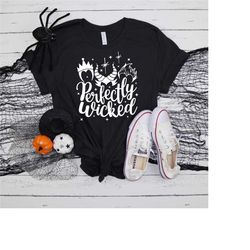 perfectly wicked disney villain shirt, disneyworld shirt, disneyland shirt, matching shirts