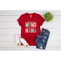 only the best moms get promoted to nana shirt, nana shirt, nana gift, grandma shirt, mimi shirt, grandma gifts, cute gra