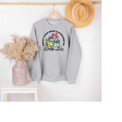 todays good mood sponsored by antidepressant sweatshirt, antidepressant sweatshirt, mental health sweatshirt, therapist