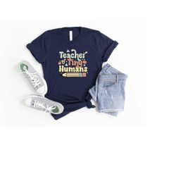 teacher of tiny humans shirt, gift for teachers, teacher flowers shirt, teacher life, favorite teacher, teacher gift, fu