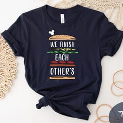we finish each other sandwich t-shirt, couple shirts, matching couple shirts, men women, couple matching shirt, trendy s