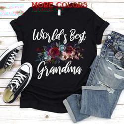 worlds best grandma shirt,best grandma shirt,floral grandma,gift for grandma,christmas shirt grandma,mother's day grandm