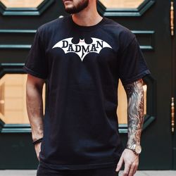 dadman shirt,funny dad shirt,dad bat shirt,mens gift for dad,dad gift idea,gift for dad,fathers day shirt,best dad shirt