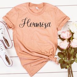 hermosa shirt,chingona shirt,mexican shirt women,bonita shirt,mexico shirt,latina shirt,texas women gift,mexican gift,la